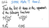 Ex11.6 STPM Math T Sem.2 Find the fir st 4 terms in the expansion of the following functions