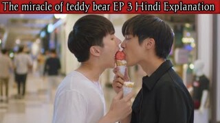 THE MIRACLE OF TEDDY BEAR EP 3 Hindi Explanation