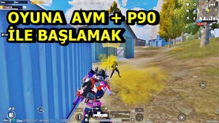 OYUNA AVM + P90 İLE BAŞLAMAK ! SOLO SQUAD PUBG MOBİLE