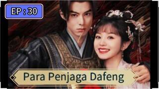 🇨🇳 PARA PENJAGA DAFENG ⚔️ 2024 EP : 30