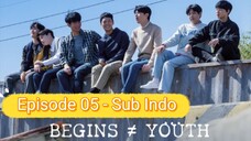 Begin Youth (BTS) minggu ke 02 - Episode 05