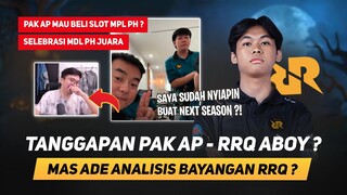 Tanggapan Pak AP tentang RRQ Aboy ?!  Pak AP Siapkan Roster RRQ Next Season ? Mas Ade Analisis RRQ ?