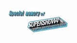 Super Junior - Special memory of Super Show 4 (tokyo Dome) Part 3