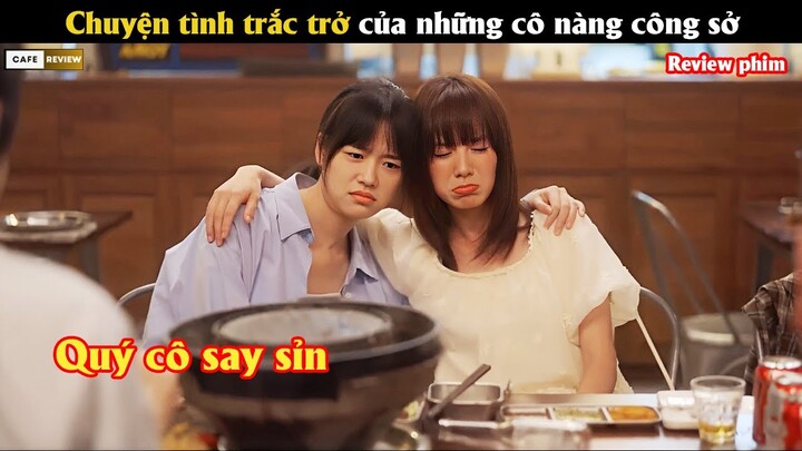 Chuyện tình trắc trở của những cô nàng công sở - Review phim Hàn