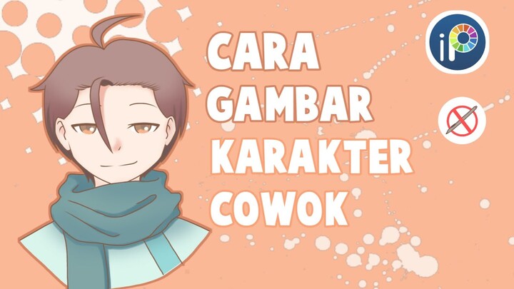 Cara Menggambar Karakter Cowok | IbisPaint X