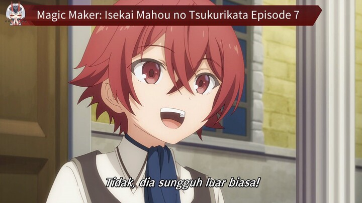 Magic Maker: Isekai Mahou no Tsukurikata Episode 7 Sub Indo