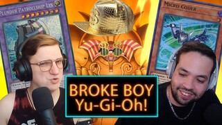 WE MIGHT AS WELL BE MILLIONAIRES - $15 Yu-Gi-Oh! Deck Challenge