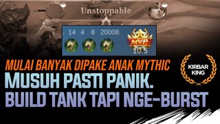 Mulai Rame di Mythic. Build tank tapi damage nya NGE-BURST