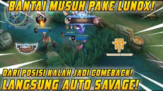 [TA] LUNOX HERO YANG WAJIB DI BAN! DILEPAS AUTO SAVAGE! #WEARETAMARRA #bestofbest