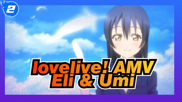 [lovelive! AMV] Eli & Umi / Don't Contact Again_2