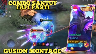 Combo Santuy Tapi Pasti, Gusion Montage