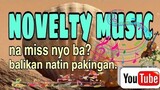 NOVELTY MUSIC BEST PINOY COMPILATION.