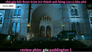 Tóm tắt phim gấu Paddington 1 phần 5 #phimhayreview