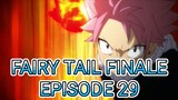 Fairy Tail Finale Episode 29