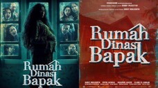 RUMAH DINAS BAPAK (2024)