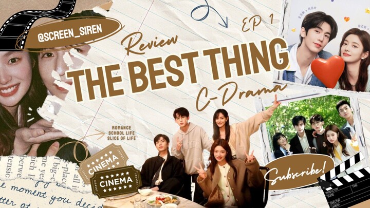 The Best Thing EP 1: When Love Becomes Life’s Greatest Gift [PLOT REVIEW]