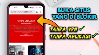 Cara Membuka Situs Yang Di Blokir Tanpa VPN Dan Tanpa Aplikasi