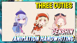 [Genshin Impact Animation Handwriting] Three cuties