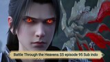Battle Through the Heavens S5 episode 95 Sub indo