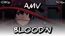 Ruka Sarashina.「AMV」- Blood'n