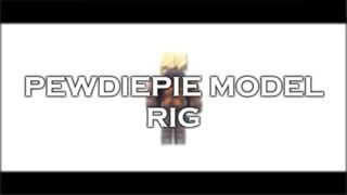 PewDiePie's Minecraft Rig[ANDYBTTF MODEL] Mineimator