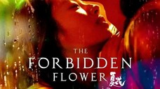 (SUB) THE FORBIDDEN FLOWER (2023) EPISODE 2