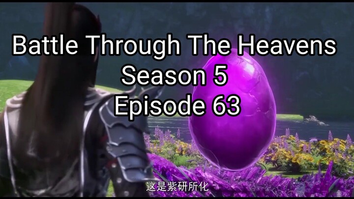 Battle Through The Heavens Season 5 Eoisode 63