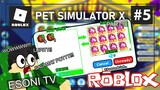 ROBLOX #5 - PET SIMULATOR X! PART 3 (Roblox Tagalog)