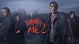 [SUB INDO] Save Me 2 Ep. 02