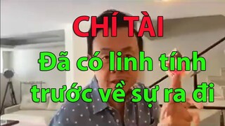 Chí Tài Có Linh Tính Trước Về Sự Ra Đi Của Mình ( Ánh Sao Vlog )