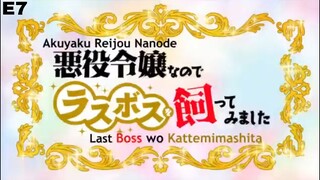 E7- Akuyaku Reijou nanode Last Boss wo Kattemimashita [subtitle indonesia]