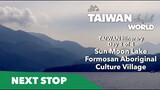 Taiwan 4-Day Itinerary | Day 3 - Sun Moon Lake & Aboriginal Culture Village It's TAIWANderful World!
