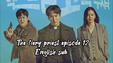 The fiery priest episode 12 English sub