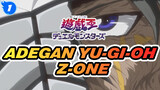 Adegan Yu-Gi-Oh Z-One_1