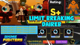 Limit Breaking Daireb and Rerolling Passive in Anime Fighter Simulator!