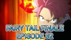 Fairy Tail Finale Episode 32