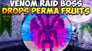 New Venom Raid Boss Drops Perm Fruits! | Blox Fruits Event!