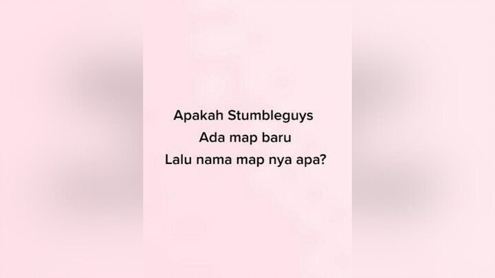 Coba Komen nama Mapnya stumbleguys  stumbleguysindonesia