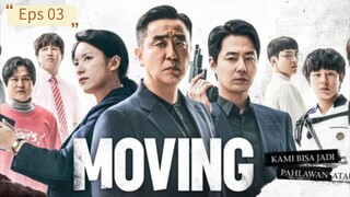 Moving Eps 03 [SUB INDO]