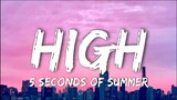 5 Seconds Of Summer - High (Lyrics)