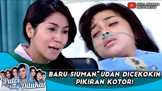 BARU SIUMAN, UDAH DICEKOKIN PIKIRAN KOTOR! - PUTRI YANG DITUKAR 48