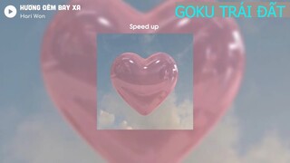 hương đêm bay xa - hari won (speed up) #Speedup