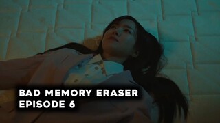 Bad Memory Eraser Episode 6 Subtitle Indonesia