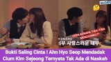 Bukti Saling Cinta ! Ahn Hyo Seop Mendadak Cium Kim Sejeong Ternyata Tak Ada di Naskah 💜💛