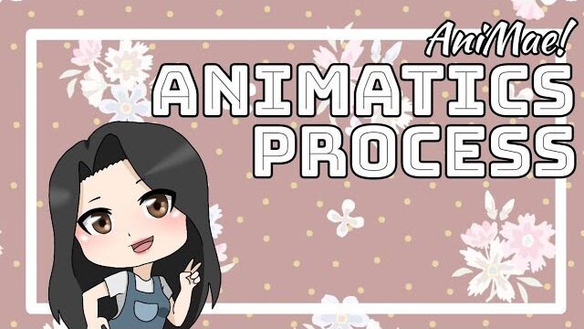 How I Create Animatics | AniMae!