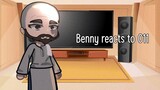 Benny reacts to eleven