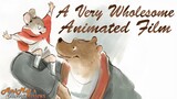 When You Need a Wholesome Movie to Watch | Ernest & Celestine Review