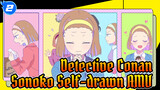 Sonoko Wants To Become Cute Too! | Detective Conan Self-Drawn AMV_2