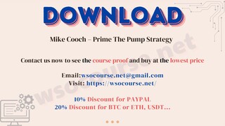 [WSOCOURSE.NET] Mike Cooch – Prime The Pump Strategy