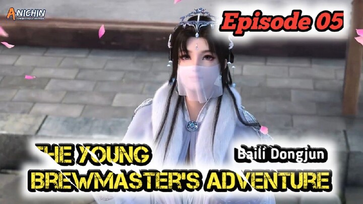 The Young Brewmaster Adventure [Ep05] Sub indo